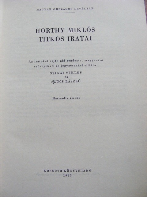 Horthy Miklós titkos iratai